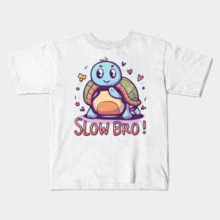 Slow bro Kids T-Shirt